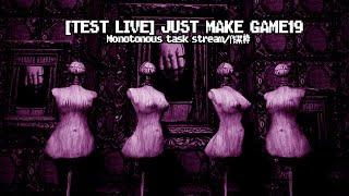 TEST LIVE JusT MaKe GamE19