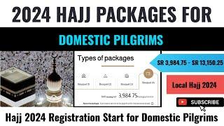 local hajj package 2024  Local Hajj registration 2024 opens in Saudi Arabia for Domestic pilgrims