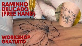 WORKSHOP GRATUITO - RAMINHO DELICADO FREE HAND