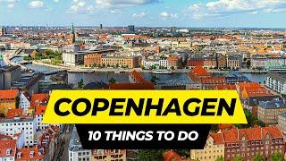 Top 10 Things to do in Copenhagen 2024  Denmark Travel Guide