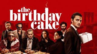 The Birthday Cake - Official Trailer