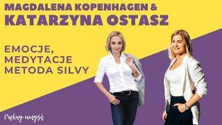 ‍️ Emocje Medytacja Metoda Silvy - Magdalena Kopenhagen & Katarzyna Ostasz