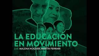 La educación en movimiento disponible en CINE.AR ESTRENOS.