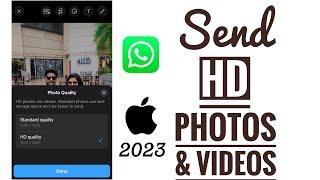 How to Send HD photos Videos On WhatsApp in iPhone  Send Hd Photos on WhatsApp in iPhone #whatsapp