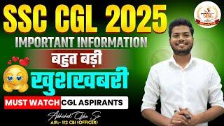 SSC CGL 2025 Important Information  By Abhishek Ojha Sir #ssccglmaths #cgl2025  #cglchsl