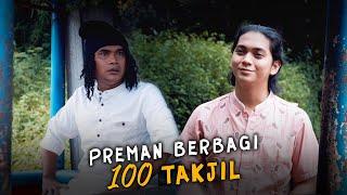 PREMAN BERBAGI 100 TAKJIL