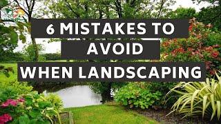 6 Mistakes To Avoid When Landscaping - Landscape for Beginners  Landscape Design 101