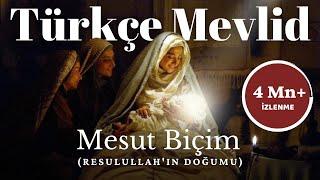 Türkçe Mevlid ᴴᴰ Resulullahın Doğumu - Zahidar Mesut Biçim