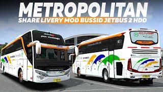 bus metropolitan  share livery mod bussid terbaru jetbus 2 hdd