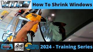 How To Shrink Windows  How To Tint  2024 Training Series