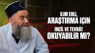 İlim Ehli Araştırma İçin İncîl ve Tevrât Okuyabilir mi?