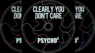 House Psycho5 - Clearly You Dont Care TikTok Song No Copyright Music Official Audio meme