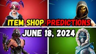 June 18th 2024 Fortnite Item Shop CONFIRMED  Fortnite Early Item Shop Prediction June 18th