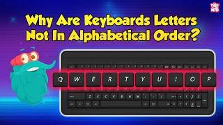 Why Arent Keyboard in ABC Order?  Invention of Typewriter  How QWERTY Conquered Keyboards