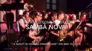 EPS Grade 12 Jazz Band - Samba Nova 2018 Jazz Dinner Dance