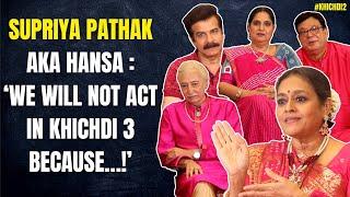 Rajeev Mehta Vandana Pathak was cast as Jayshree because of her BITCHY attitude  Khichdi 2