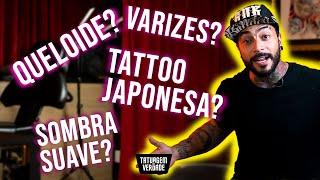 DÚVIDAS VARIZES TATUAGEM JAPONESA SOMBRA SUAVE E QUELÓIDE