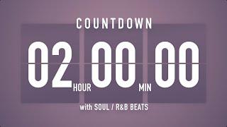 2 Hours Countdown Timer Flip clock  +SOUL R&B Beats  + Bells 