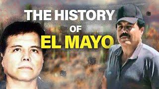 The History of El Mayo  The Last True Boss  Sinaloa Cartel feat. El Chapo