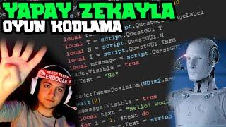 ROBLOX YAPAY ZEKAYA KOD YAZDIRDIM