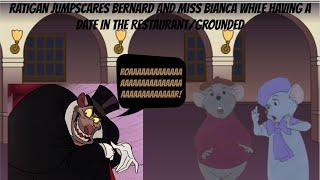 Ratigan Jumpscares Bernard and Miss Bianca While Having a Date in the RestaurantGrounded