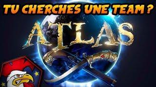 ATLAS FR Tu cherches une Team ? tu recrutes ?