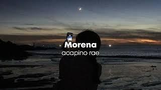 Morena by Acapino Rae sped up