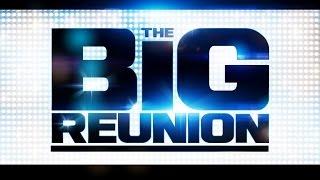 The Big Reunion Live - Full Concert 2013