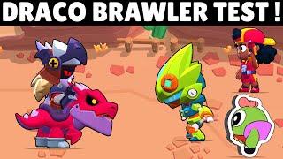 DRACO BRAWLER TEST  NEW LEGENDARY BRAWLER