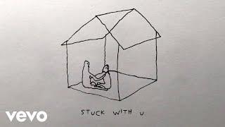 Ariana Grande Justin Bieber - Stuck with U Official Lyric Video