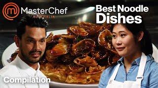 Best Noodle Dishes  MasterChef Australia  MasterChef Worl