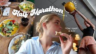 EATING & TRAINING for a Half Marathon  How I Stay Motivated