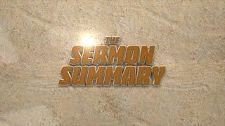 SERMON SUMMARY KUSAAL  23rd June 2024