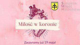 Katarzyna i Mariusz Marcinkowscy „Jak stawiać miłość na pierwszym miejscu?”