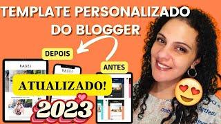 TEMPLATE Personalizado no BLOGGER Baixar e Instalar