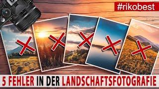 5 Fehler in der Landschafts-Fotografie die du vermeiden kannst um sofort bessere Bilder zu machen