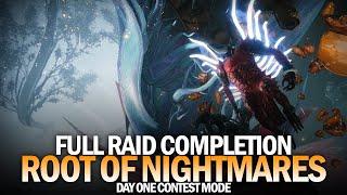 Root of Nightmares - Full Raid Completion Day One Contest Mode Destiny 2