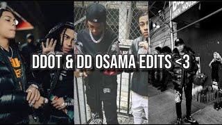 DDOT & DD OSAMA EDITS for yall *again* timestamped new videos