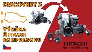Discovery 3 a RangeRover Sport – Výměna Hitachi kompresoru  Hitachi Astemo Aftermarket Germany