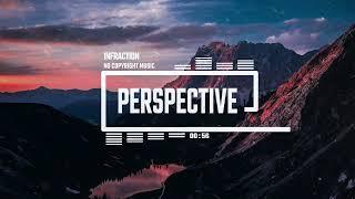 Cinematic Epic Inspirational by Infraction No Copyright Music  Perspective