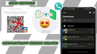 GBWhatsApp Qr Code Scanner Problem  Couldnt Link Device Try Again Later Whatsapp Problem  