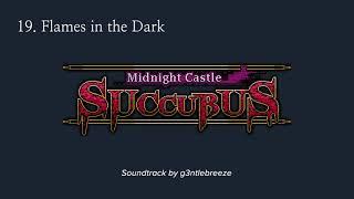Flames in the Dark - Midnight Castle Succubus OST 1928