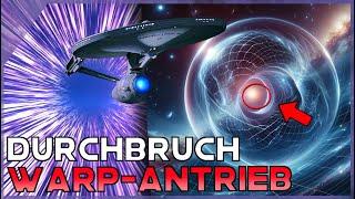 BREAKING NEWS Durchbruch beim WARP-ANTRIEB Wird Star Trek Realität?