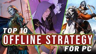 The 10 Best Offline Strategy Games For PC