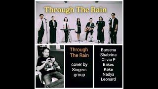 THROUGH THE RAIN - Mariah Carey cover by Indonesian group SIngers REACTION