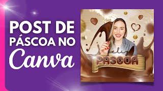 Como fazer um post de páscoa no Canva