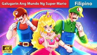 Galugarin Ang Mundo Ng Super Mario  Super Mario Adventure in Filipino  @WOAFilipinoFairyTales