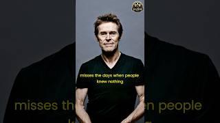 William Dafoe Advices Not to Fall into the Trap #williamdafoe