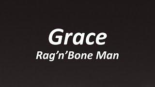 RagnBone Man - Grace Lyrics