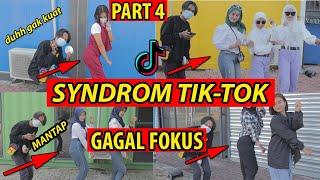 TIKTOK VIRAL TIKTOK SYNDROME BIKIN GAGAL FOKUS PART 4 - HLVLOG